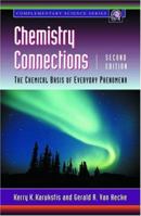 Chemistry Connections: The Chemical Basis of Everyday Phenomena