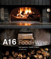 A16: Food + Wine