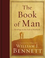 The Book of Man: Readings on the Path to Manhood