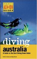 Diving Austrialia: A Guide to the Best Diving Down Under (Periplus Action Guides)