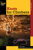 Knots for Climbers, 2nd (How To Climb Series)