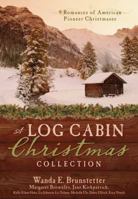 A Log Cabin Christmas: 9 Historical Romances during American Pioneer Christmases