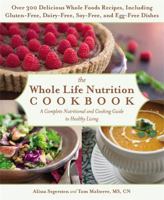 The Whole Life Nutrition Cookbook