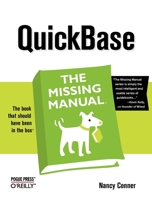 Quick Base: The Missing Manual