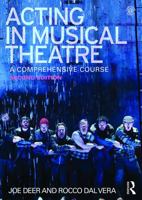 Acting in Musical Theatre: A Comprehensive Course