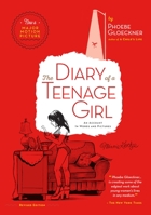 The Diary of a Teenage Girl: An Account in Words and Pictures