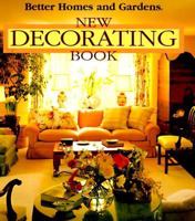 The New Decorating Book (Better Homes and Gardens