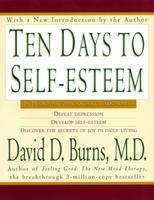 Ten Days to Self-Esteem