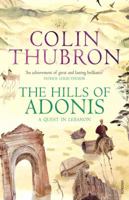 The Hills of Adonis: A Journey in Lebanon