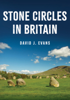 Stone Circles in Britain 1398105929 Book Cover