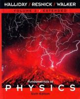 Volume 2, Chapters 22-45, Fundamentals of Physics, 6th Edition