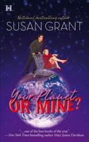 Your Planet or Mine? 0373771061 Book Cover