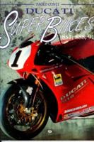 Ducati Superbikes: 851, 888, 916