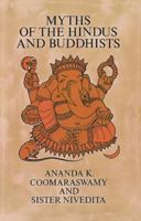 Myths of the Hindus and Buddhists