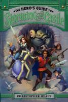 The Hero's Guide to Storming the Castle (The League of Princes, #2)