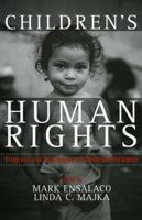 Children's Human Rights: Progress and Challenges for Children Worldwide