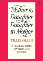 Mother to Daughter, Daughter to Mother: A Daybook and Reader