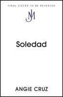 Soledad: A Novel