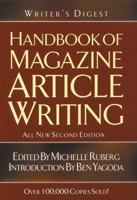 Writer's Digest Handbook Of Magazine Article Writing