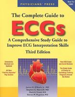 The Complete Guide to ECGs