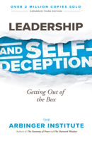 Leadership and Self Deception: Getting Out of the Box