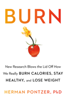 Burn: The New Science of Human Metabolism