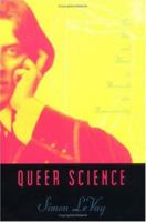 Queer Science: The Use and Abuse of Research into Homosexuality