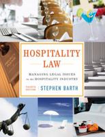 Hospitalty Law: Managing Legal Issues in the Hospitality Industry