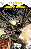 Batman: Bruce Wayne - The Road Home 1401233473 Book Cover