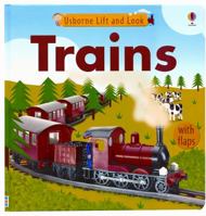 Usborne LIft and Look Trains (Lift and Look Board Books)