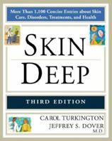 The Encyclopedia of Skin and Skin Disorders