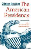 The American Presidency