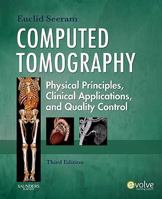 Computed Tomography: Physical Principles, Clinical Applications, and Quality Control