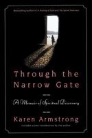 Through the Narrow Gate: A Memoir of Spiritual Discovery