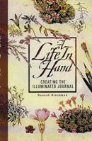 A Life In Hand: Creating the Illuminated Journal