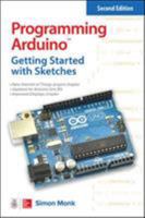 Programming Arduino: Getting Started with Sketches