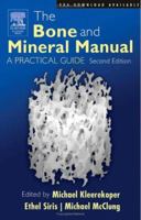 The Bone and Mineral Manual: A Practical Guide