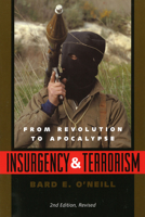 Insurgency & Terrorism: Inside Modern Revolutionary Warfare