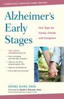 Alzheimer's Early Stages: First Steps for Family, Friends and Caregivers