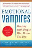 Emotional Vampires: Dealing With People Who Drain You Dry