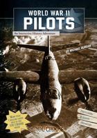 World War II Pilots: An Interactive History Adventure