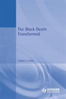 The Black Death and the Transformation of the West (European History Series)