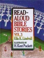 Read Aloud Bible Stories: Vol. 3