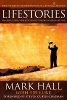 Lifestories: Finding God's Voice of Truth Through Everyday Life