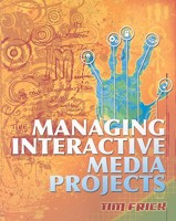 Managing Interactive Media Projects