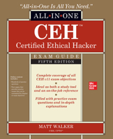 CEH Certified Ethical Hacker All-in-One Exam Guide