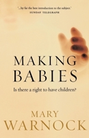 Making Babies: Is There a Right to Have Children?