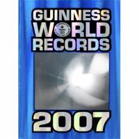 Guinness World Records 2007.