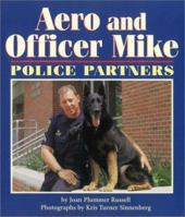 Aero and Officer Mike: Police Partners