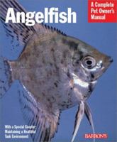 Angelfish (Complete Pet Owner's Manuals)